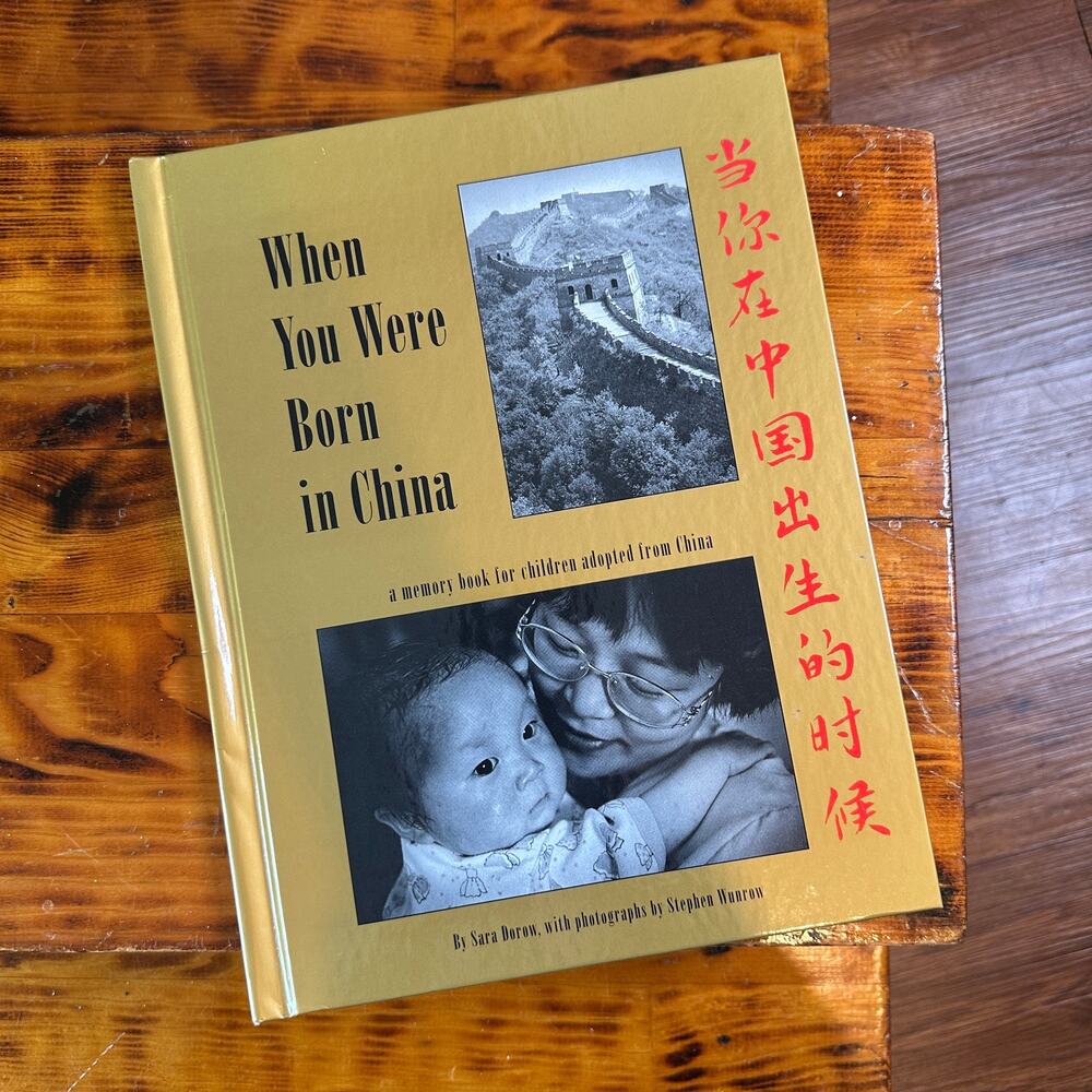 Vintage 1997 When You Were Born In China (Adoption Story) Hardcover Book